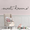 Load image into Gallery viewer, Quote Wall Decal Sweet Dreams